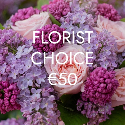 Florist Choice €50
